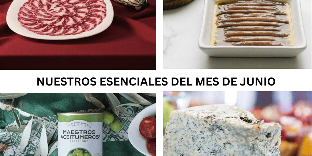Esenciales Gourmet de Junio